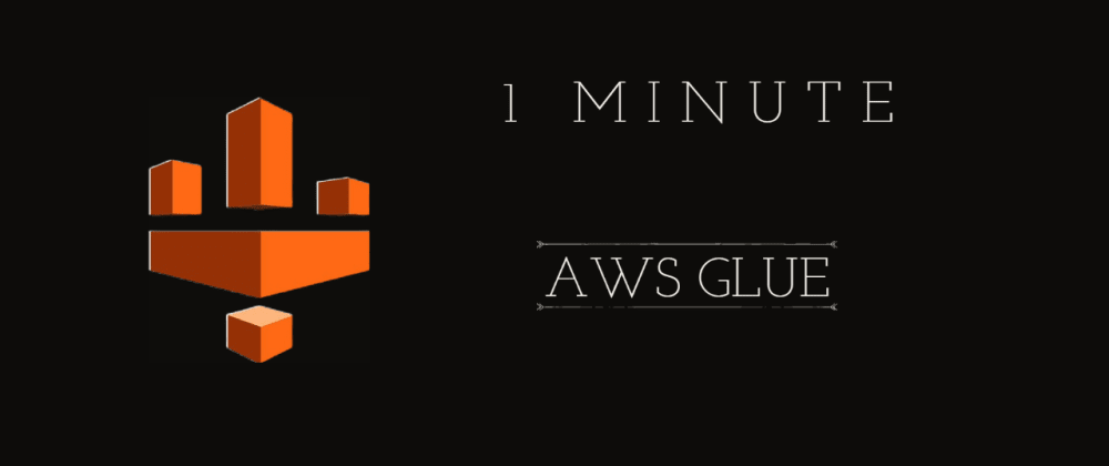 Cover image for In One Minute : AWS Glue