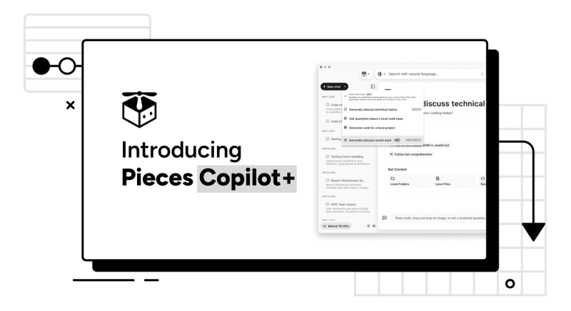 Introducing Pieces Copilot+, now with Live Context