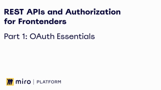 Taking the fear out of authorization: OAuth essentials for frontenders