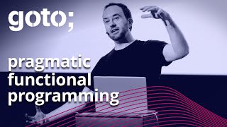 Functional Programming for Pragmatists