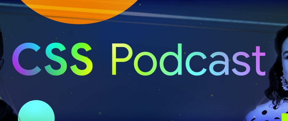 Cover image for The CSS Podcast: Episode Two