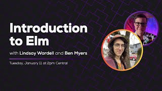 Introduction to Elm (with Lindsay Wardell) | Some Antics