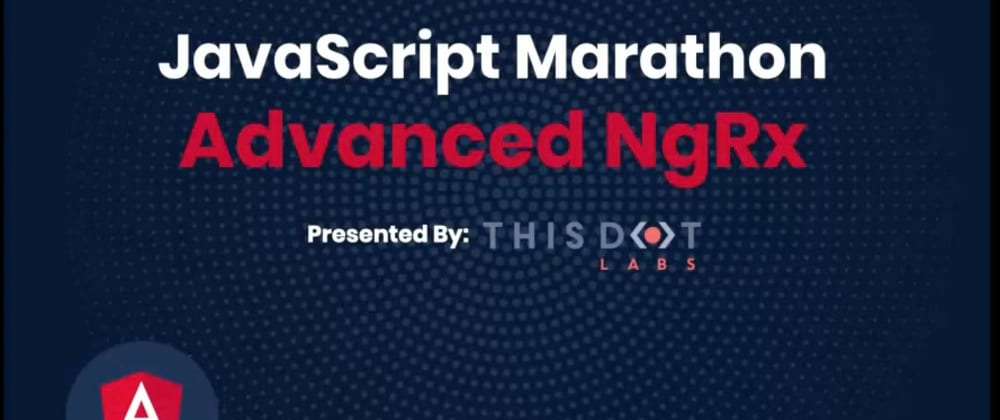 Cover image for Notes from Advanced NgRx