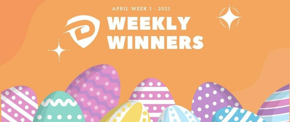Cover image for DevDojo Weekly Winners Week 1 April 2021