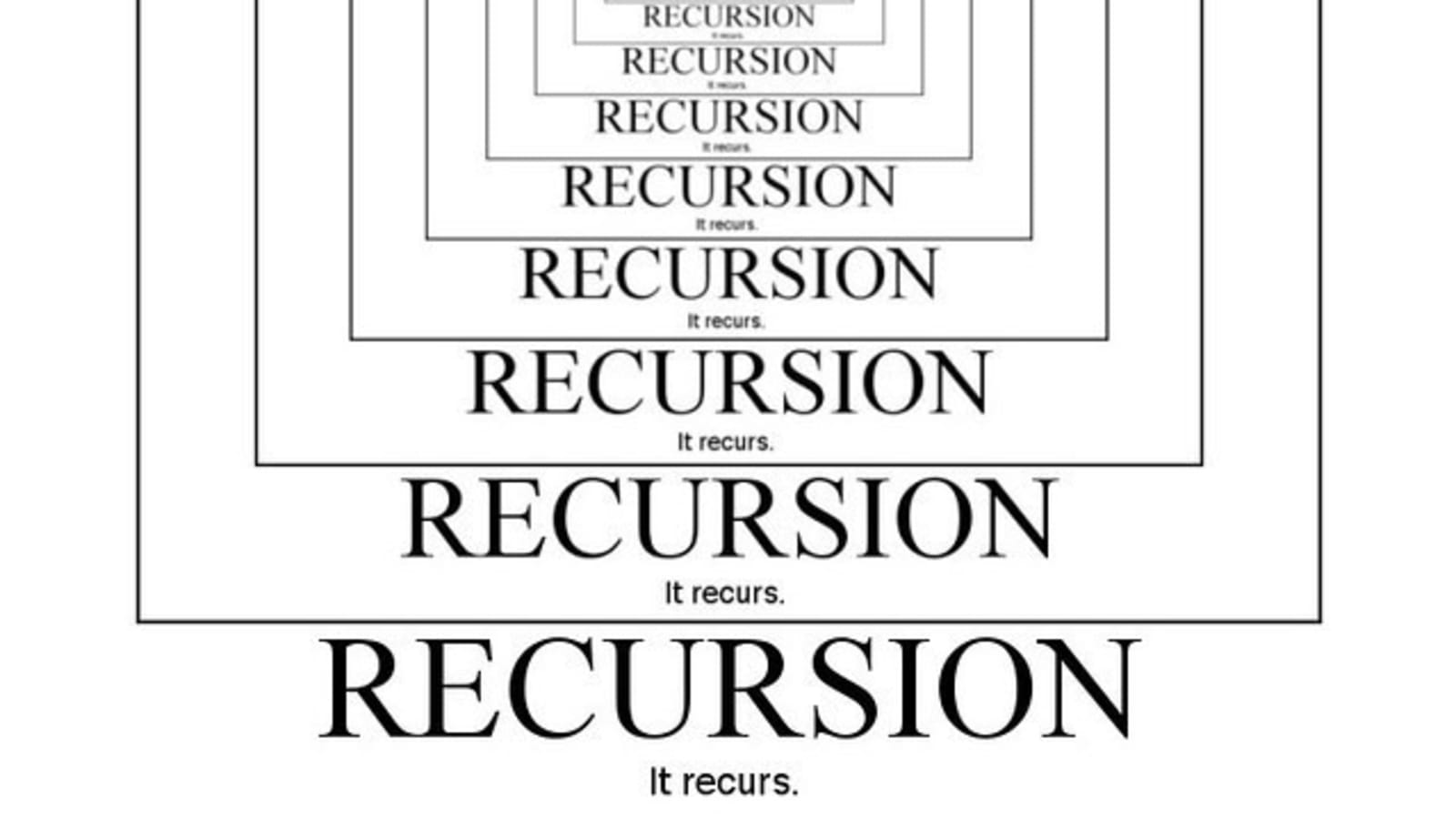 Recursion recursion