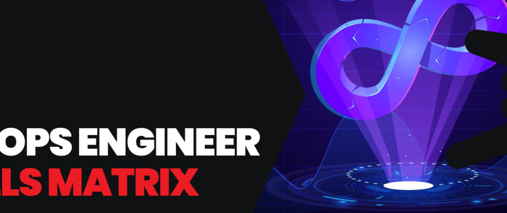 Cover image for DevOps Engineer Skills Matrix