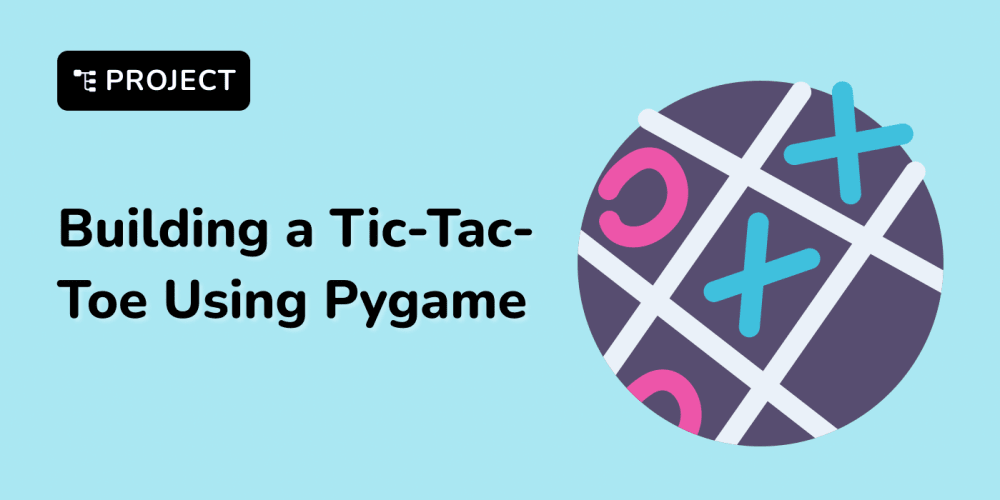 LabEx Trending: Building a Tic-Tac-Toe Using Pygame and More