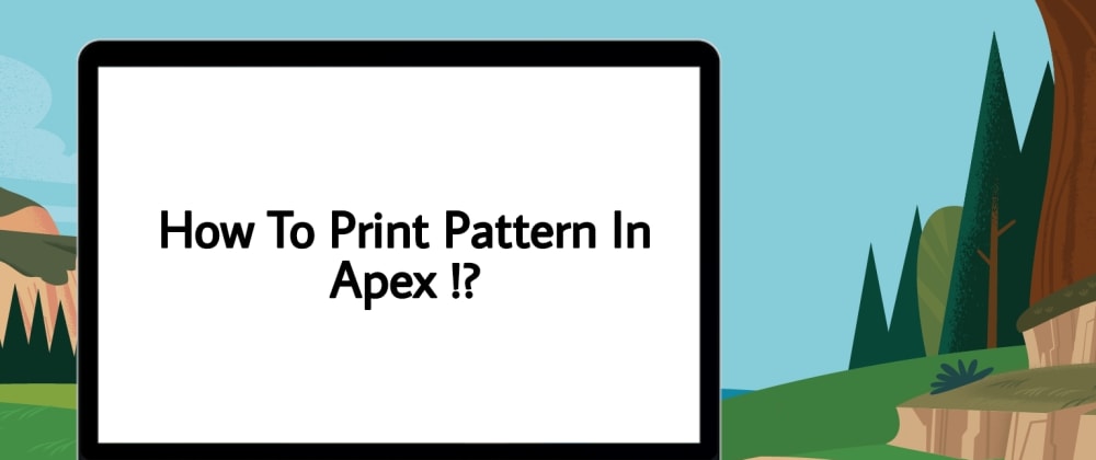 how-to-print-pattern-in-apex-dev-community