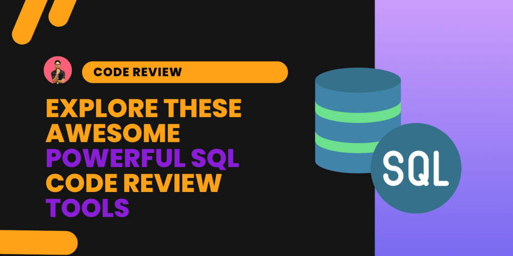 Awesome SQL Code Review Tools for Developers - DEV Community