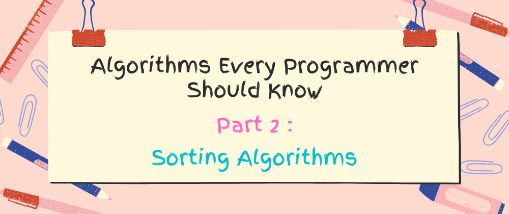 Algorithms Every Programmer Should Know Series' Articles - DEV Community