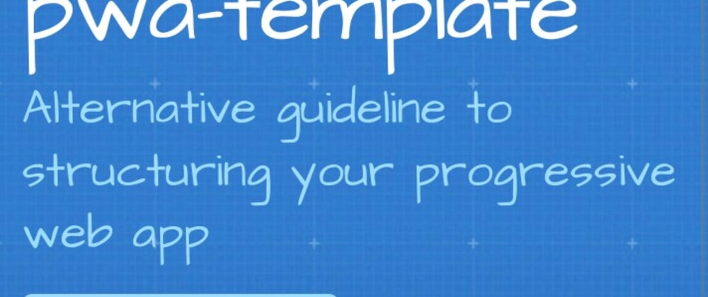 Progressive Web App Template GitHub DEV Community