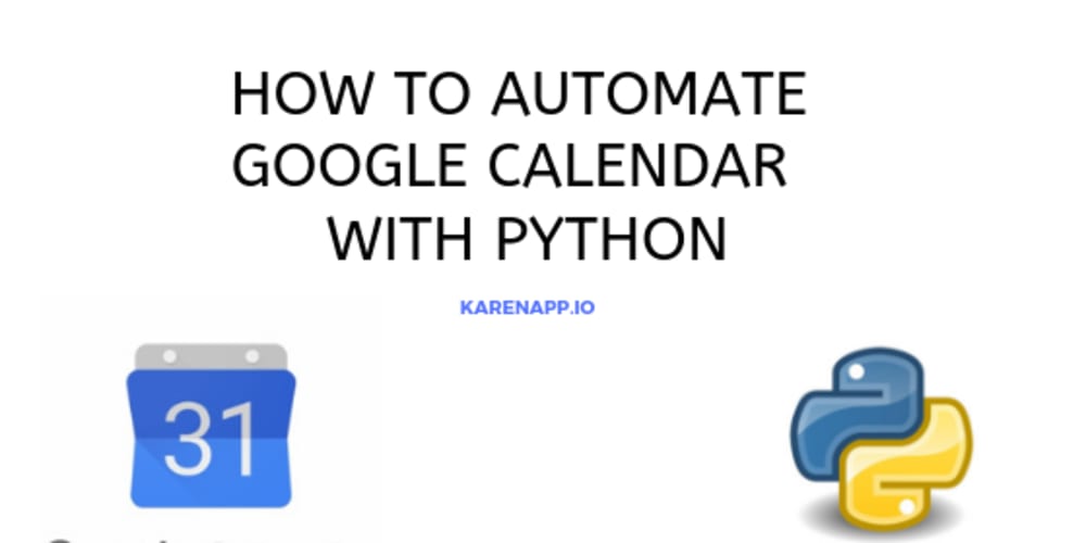 How to get started with Google Calendar API using Python with Examples