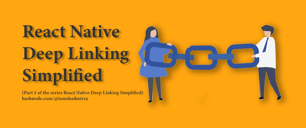 Cover image for React Native Deep Linking Simplified