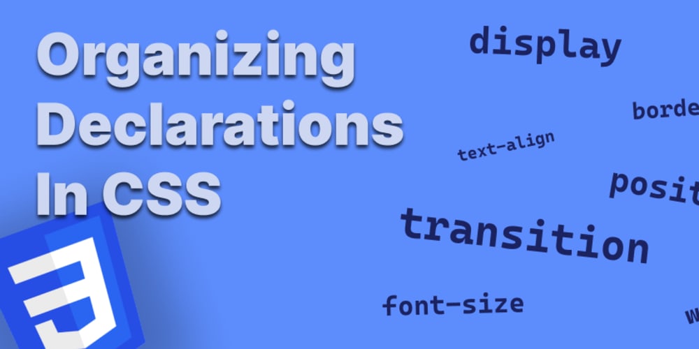 How I organize my CSS declarations 🗂️ - DEV Community
