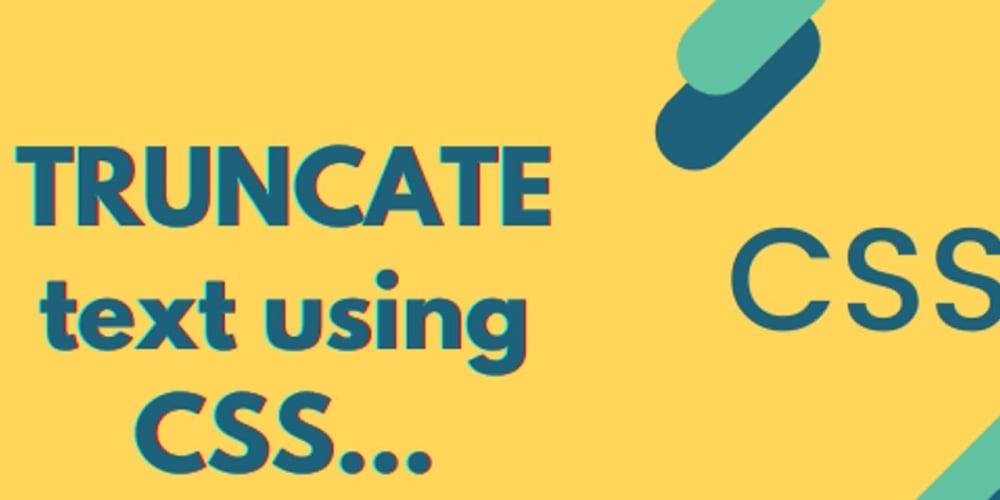 2 Simple ways you can truncate text using CSS - DEV Community 👩‍💻👨‍💻