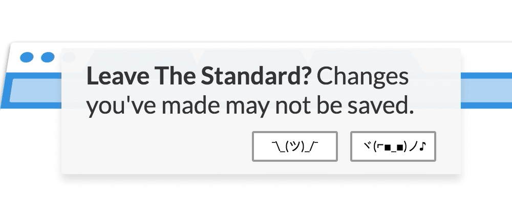 Cover image for Sure you want to leave?—browser beforeunload event