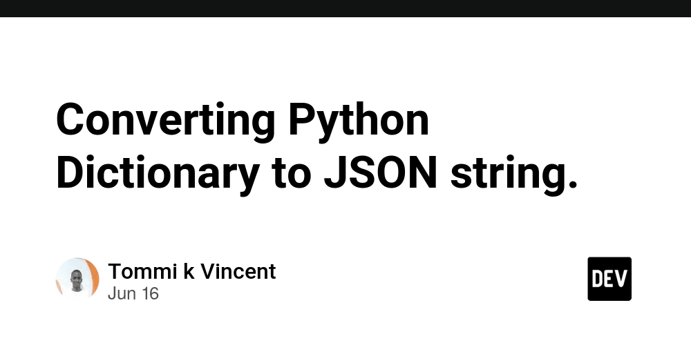 Converting Python Dictionary To Json String Dev Community 3075