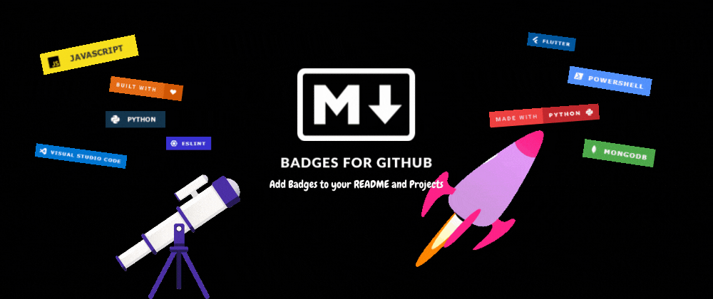 Add some cool badges in your GitHub Repo – Efficient User