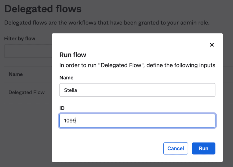 Delegated flow inputs