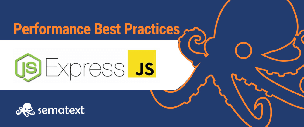 Cover image for Performance Best Practices: Running and Monitoring Express.js in Production