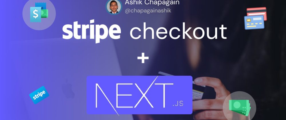 Stripe Checkout With Next.js - The Complete Guide
