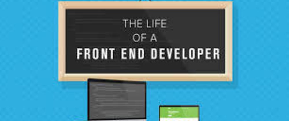 Cover image for WAYS TO BECOME A GOOD FRONT END DEVELOPER