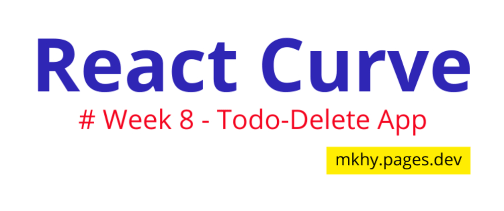 Cover image for Week 8 - Todo-Delete App