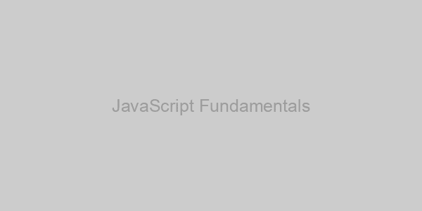 JavaScript Fundamentals