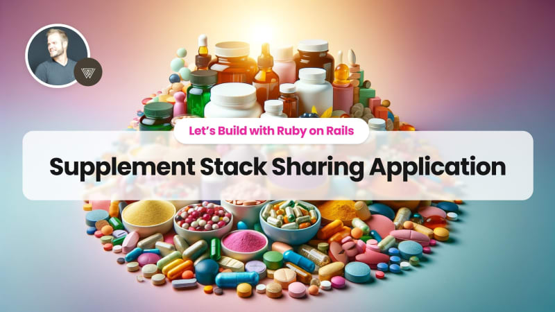 https://web-crunch.com/posts/supplement-stack-sharing-app-ruby-on-rails