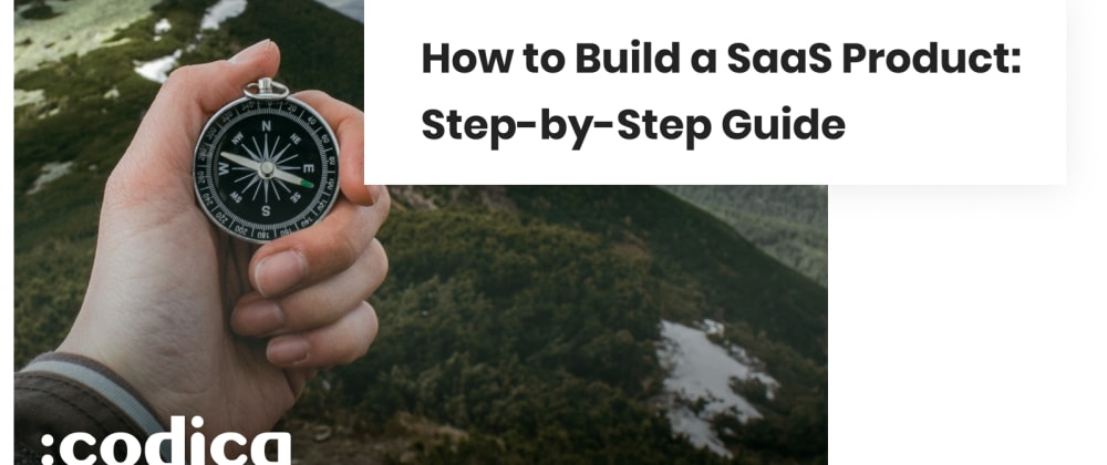 SaaS Product Development: Step-by-Step Guide