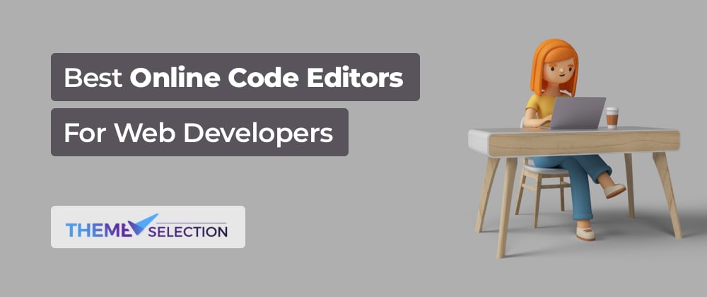 Best Online Code Editors For Web Developers Dev Community