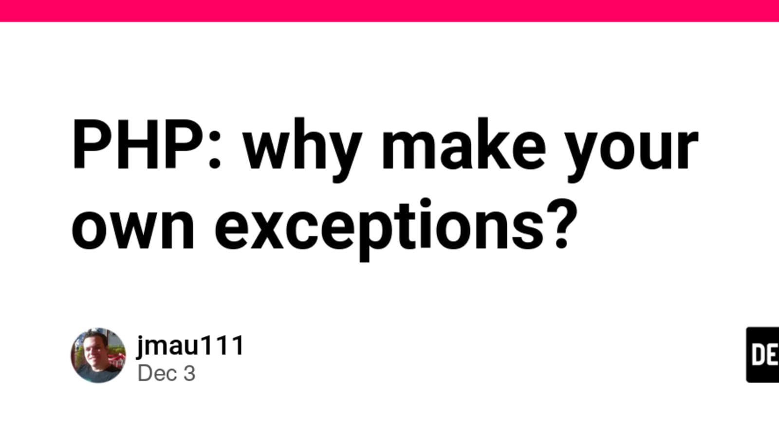 PHP: why make your own exceptions? - DEV Community