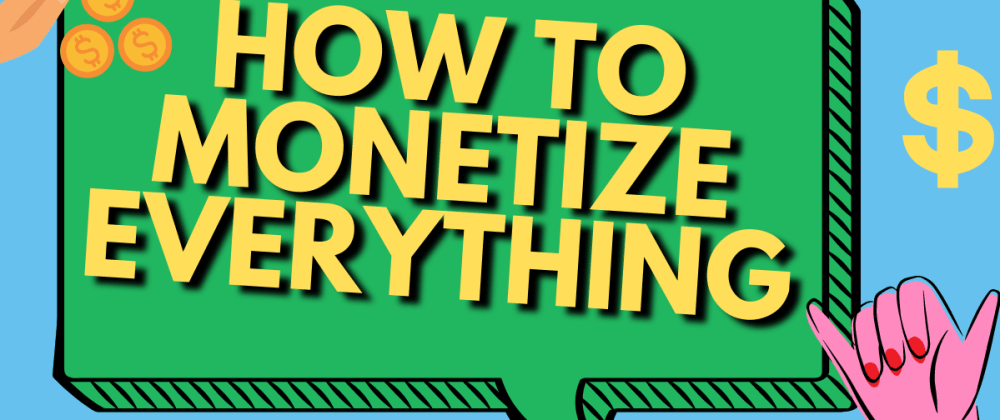 How to monetize yourself on web