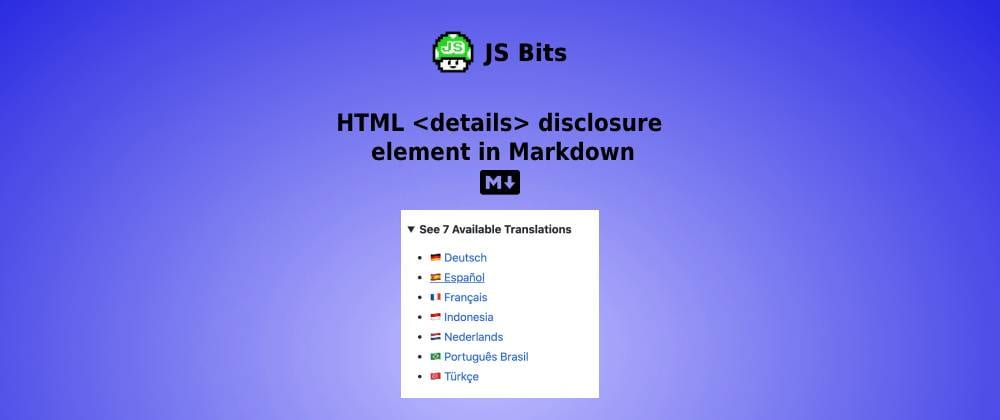 Cover image for Collapsable content in Markdown with <details>