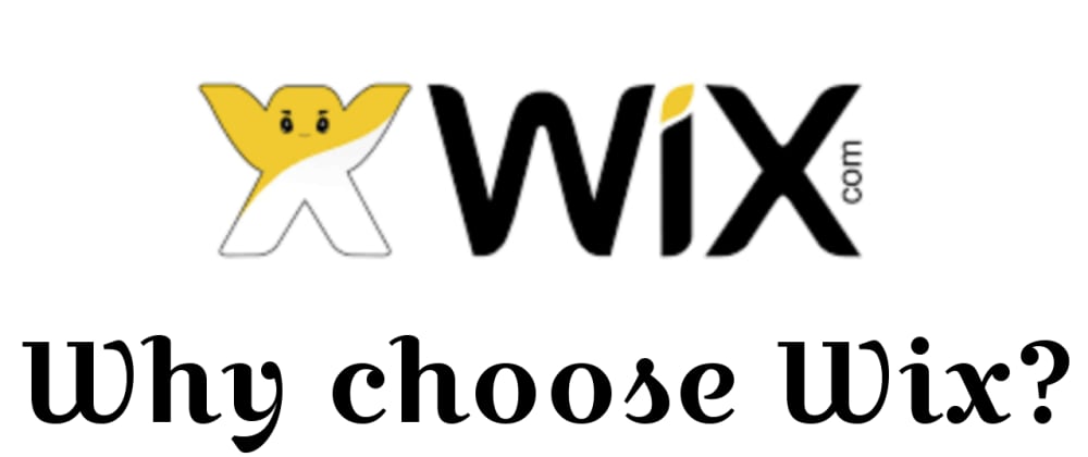 Cover image for Why Choose Wix?