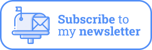 Subscribe to my Newsletter