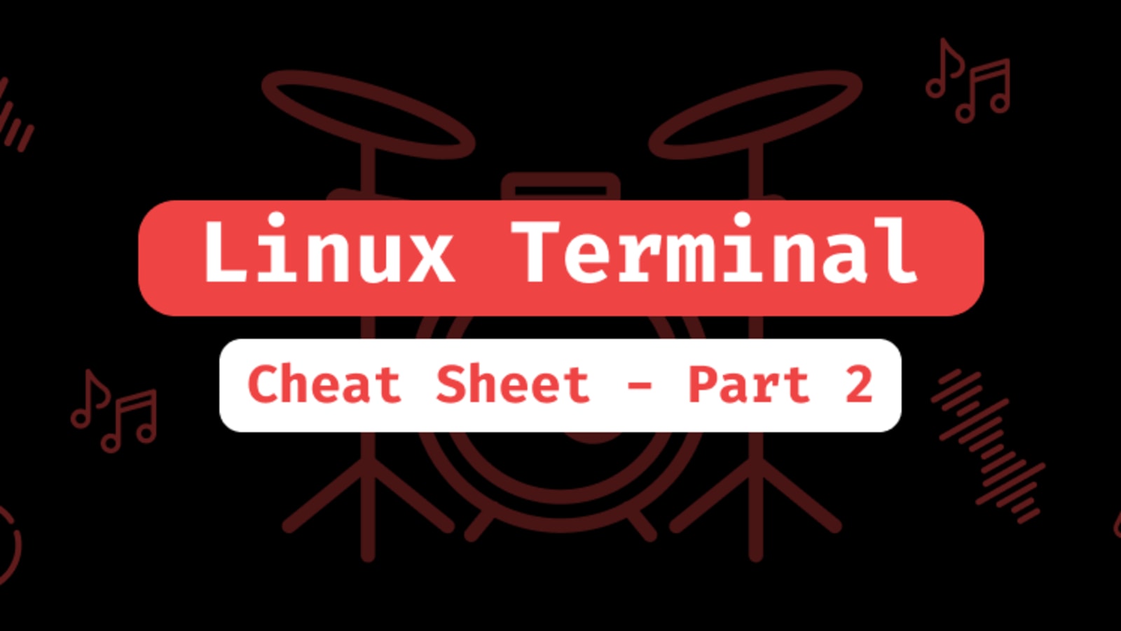 Linux Terminal The Ultimate Cheat Sheet Part 2 Dev Community