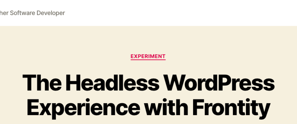 Cover image for The Headless WordPress Experience with Frontity