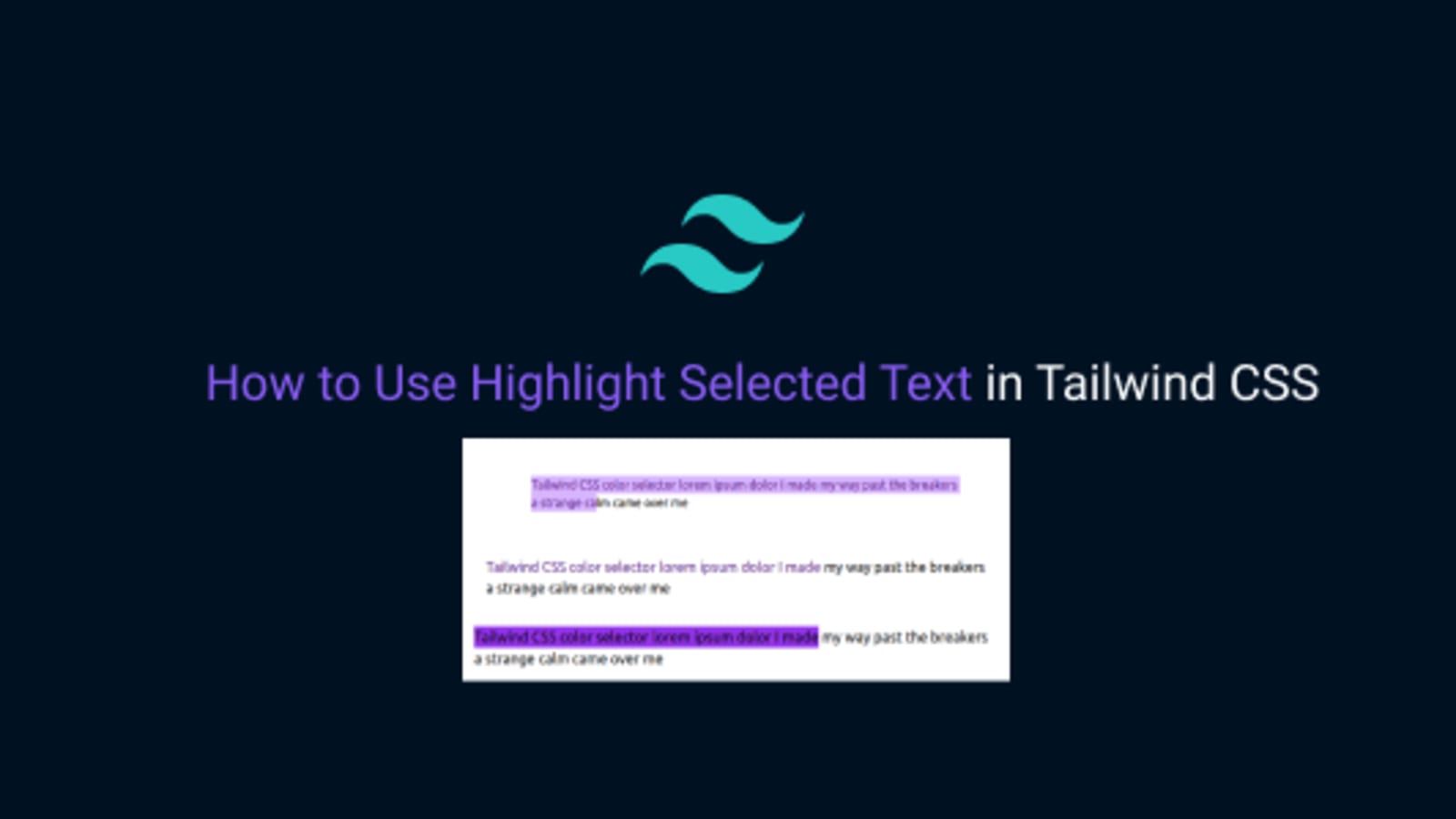 Highlight Selected Text là một tính năng tuyệt vời của Tailwind CSS giúp bạn sử dụng đơn giản và tiện lợi. Hãy cùng khám phá cách sử dụng tính năng này để tạo nên những giao diện web tuyệt đẹp với Tailwind CSS.