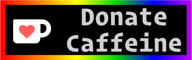 Donate Caffeine by buying me a coffee on Ko-Fi