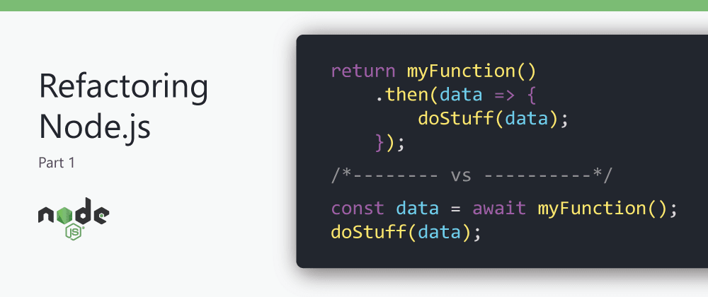 Refactoring node.js (Part 1)