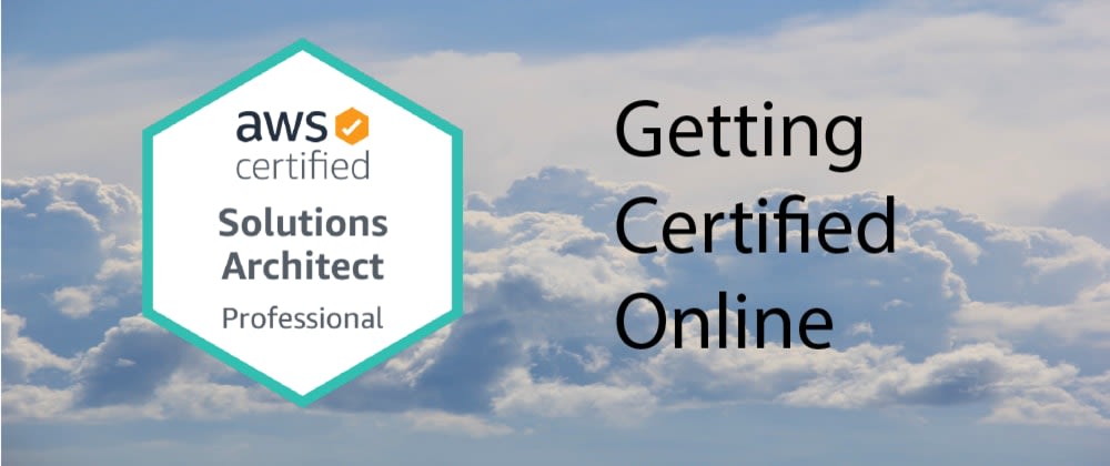 Cover image for How I passed the Solutions Architect Professional with mostly free content🥇