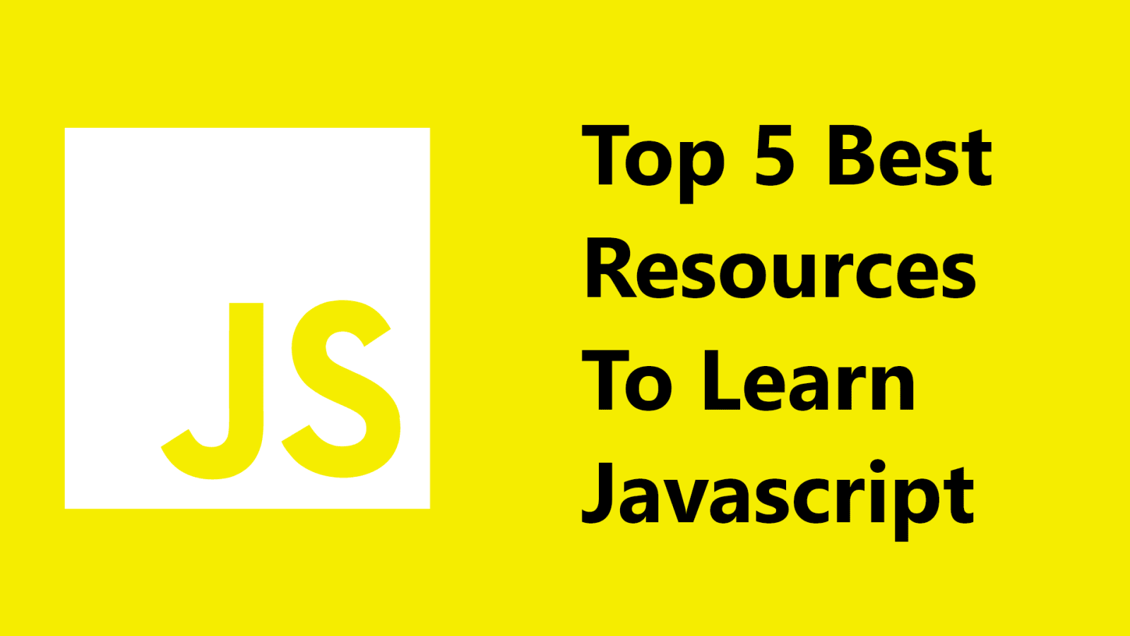 26 Best Way To Learn Javascript