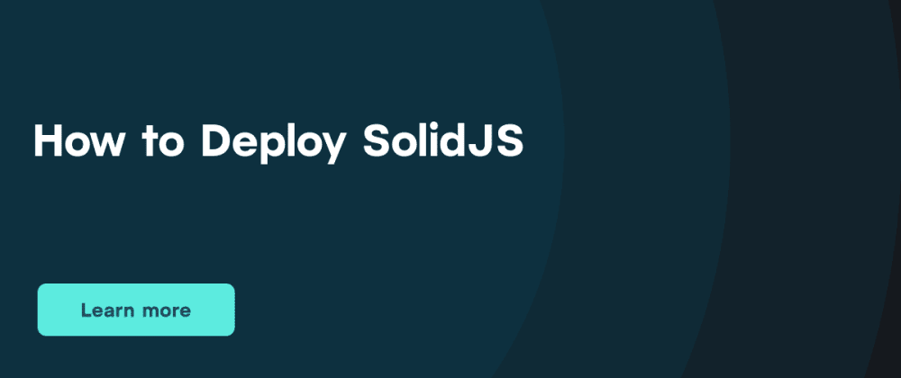 How to Deploy SolidJS