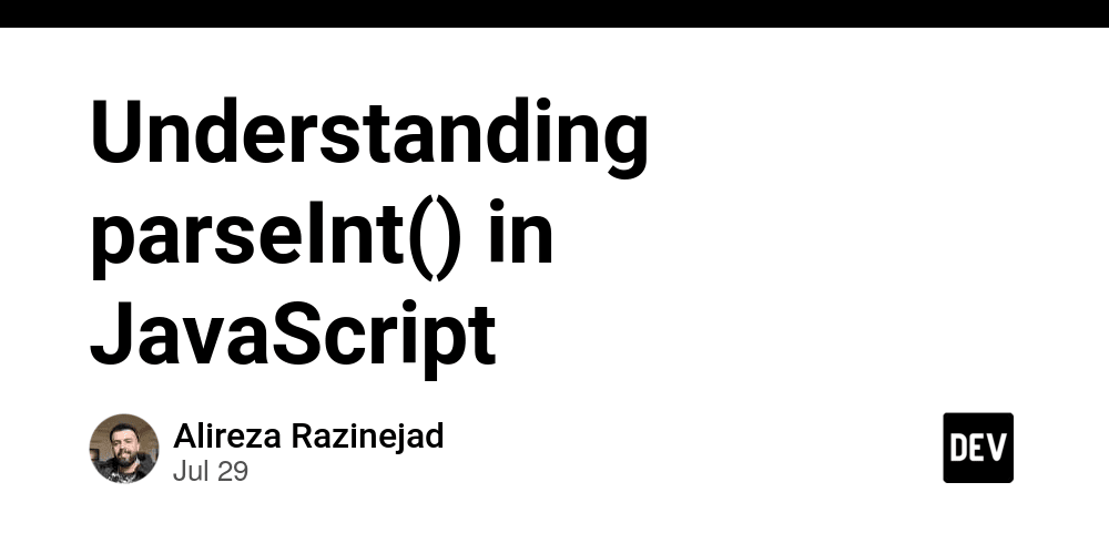 Understanding parseInt() in JavaScript - DEV Community