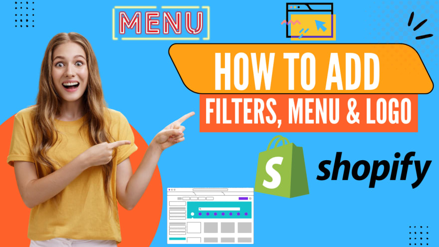 How To Add Menu, Filters For Collection And Logo In Shopify Store