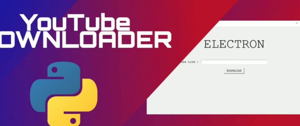 Cover image for YOUTUBE VIDEO DOWNLOADER USING PYTHON