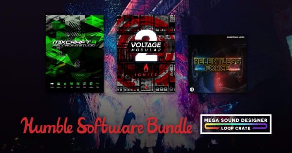 HUMBLE SOFTWARE BUNDLE: MEGA SOUND DESIGNER LOOP CRATE