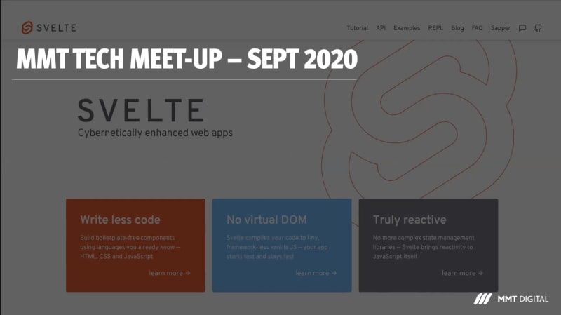 MMT Tech Meet-up - Sept 2020 - Featuring Svelte