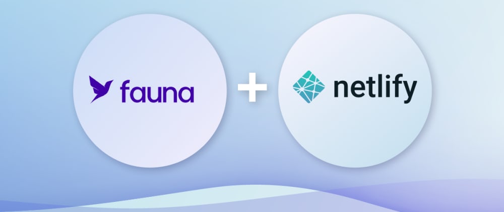 Cover image for Delivering personalized content with Netlify’s Next.js Advanced Middleware and Fauna